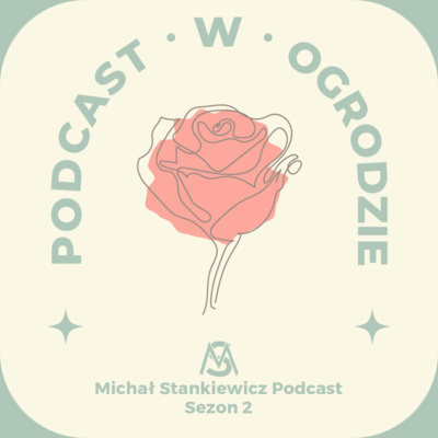 Michał Stankiewicz Podcast