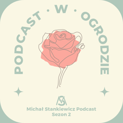 Michał Stankiewicz Podcast