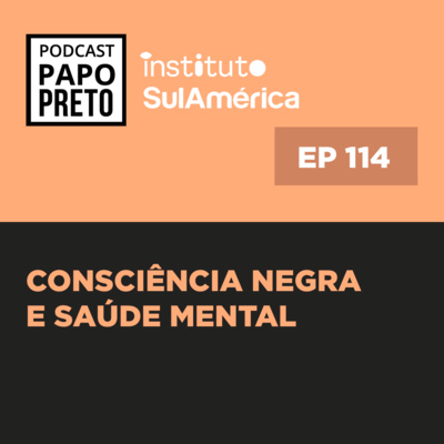 Consciência negra e saúde mental #114