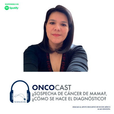 ¿Sospecha de cáncer de mama?, ¿Cómo se hace el diagnóstico? episode artwork