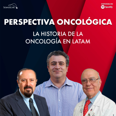 La historia de la Oncología en LATAM episode artwork