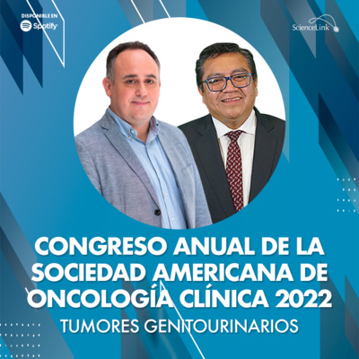 Congreso Anual de la Sociedad Americana de Oncología Clínica 2022: Tumores genitourinarios episode artwork