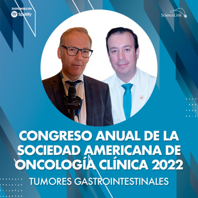 Congreso Anual de la Sociedad Americana de Oncología Clínica 2022: Tumores gastrointestinales episode artwork