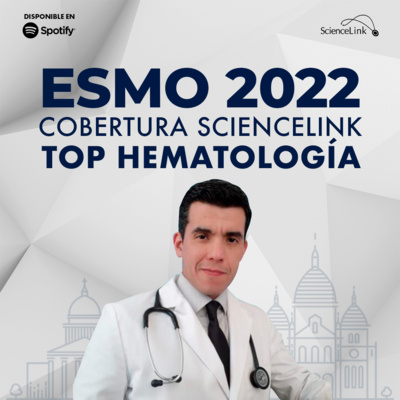 ESMO 2022: Top hematología episode artwork