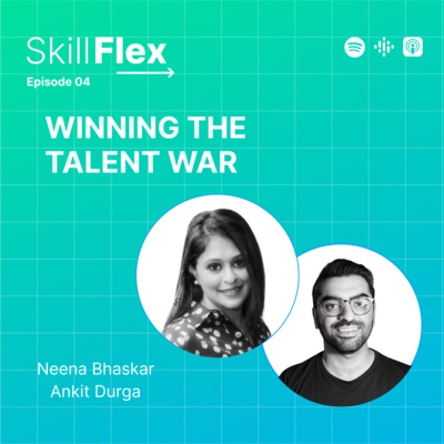 Episode 4: Winning the Talent War
