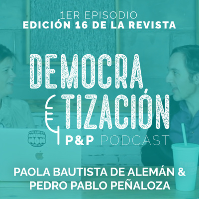 Democratización por P&P - E1 Análisis de elecciones en Venezuela, negociación en México y las "oposiciones"