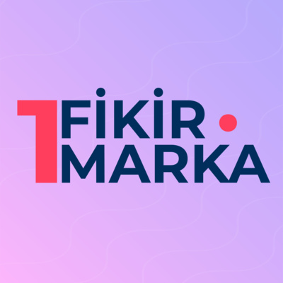 1Fikir1Marka - Doğru Marka Kurmak için Problemi Tespit Etmek episode artwork