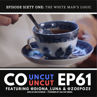 Ep 61. The White Man's Logic