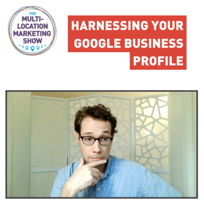 How to Harness Your Google Business Profile to Rank High in Google