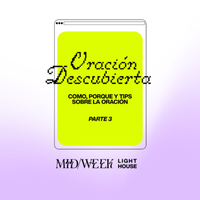 MID/WEEK-Oración Descubierta parte 3 episode artwork