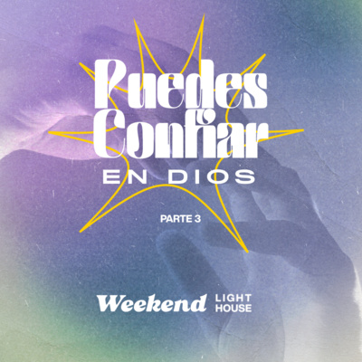 Puedes Confiar En Dios (parte 3) - LIGHTHOUSE episode artwork