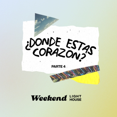 ¿Dónde estas corazón? (parte 4) - LIGHTHOUSE episode artwork