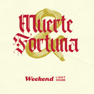 Muerte & Fortuna - LIGHTHOUSE episode artwork
