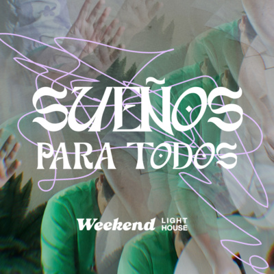 Sueños Para Todos - LIGHTHOUSE episode artwork