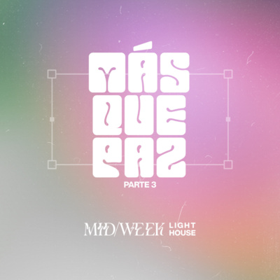 MID/WEEK - Más que Paz (parte 3) episode artwork