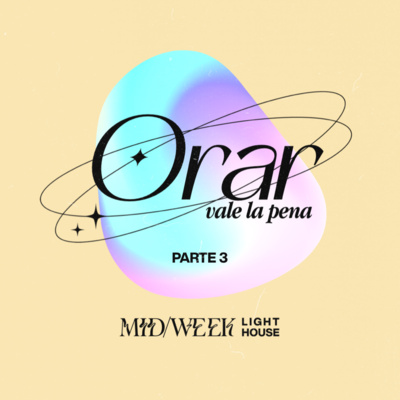 MID/WEEK - Orar Vale La Pena (parte 3) episode artwork