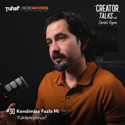 Serhat Oypan | Creator Talks