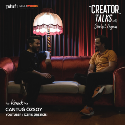 Serhat Oypan | Creator Talks