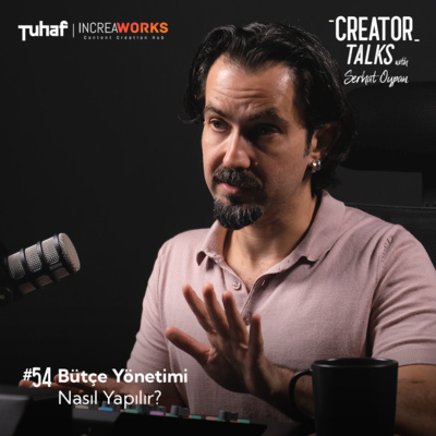 Serhat Oypan | Creator Talks