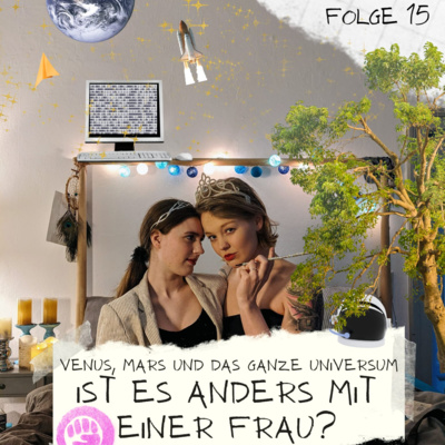 1.15: Venus, Mars und das ganze Universum - Ist es anders mit einer Frau?