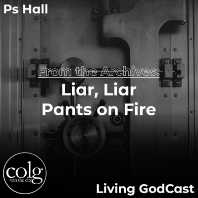 From the Archives: Liar, Liar Pants On Fire - 11/14/2010 11AM (Original Date) episode artwork