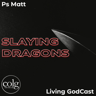 Slaying Dragons (Part 4) - 10/24/2021 SS episode artwork