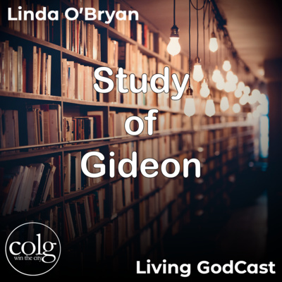 Study of Gideon (Part 4) - 7/24/2022 episode artwork