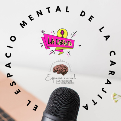 Estigma en la salud Mental con La Carajita episode artwork