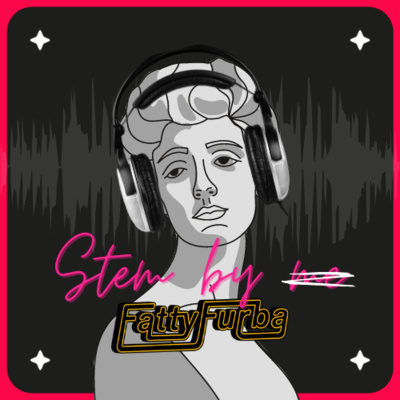 Stem by FATTY FURBA – Maria Bianca Cita