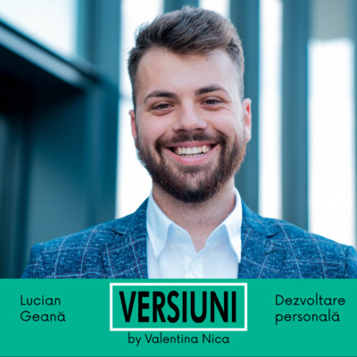 10. Lucian Geană - Dezvoltare Personală