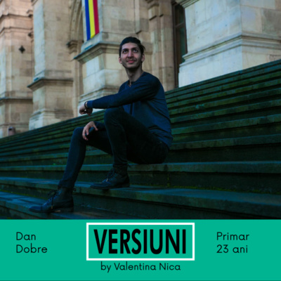 12. Versiuni - Dan Dobre - Vrea sa fie primar la 23 de ani