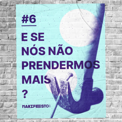 #6 - E se nós não prendermos mais? (com a Bruna Diniz e o Gustavo Oliveira)