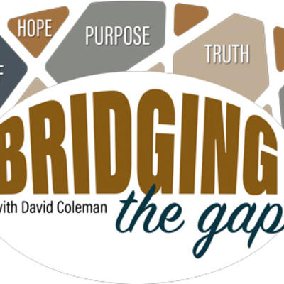 Bridging The Gap - With David Coleman - Jamey Mills/Mike Mills Chief of Police episode artwork