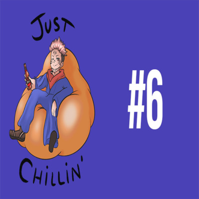Just Chillin\' Podcast