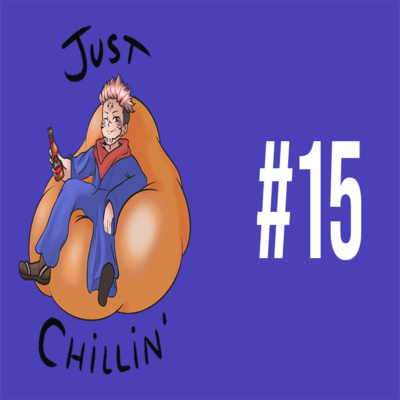 Just Chillin\' Podcast