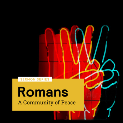 Romans: A Community of Peace | Pursuing Peace
