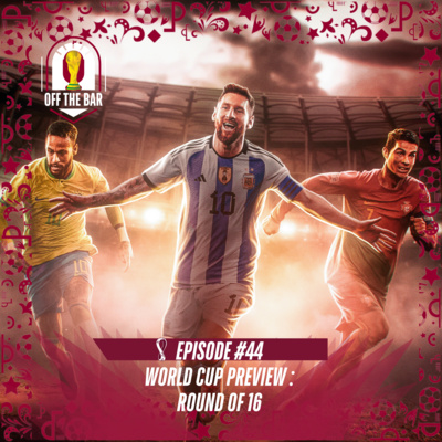 #44 World Cup Preview: Round of 16 episode artwork