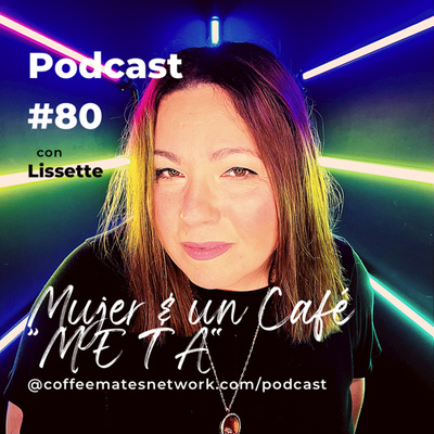 Coffee Mates Network Podcast