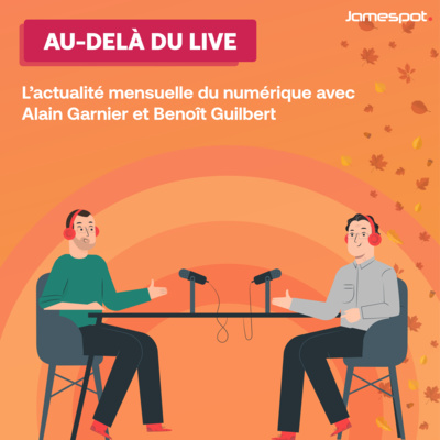 [Au-delà du live] Épisode N°16 : France 2030, régulation européenne et cafés numériques