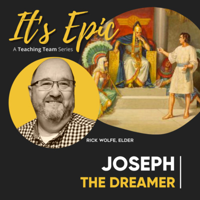 6. It's EPIC | Joseph - The Dreamer