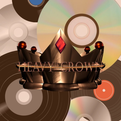 Heavy Is The Crown