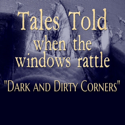 Tales Told 1.02 Dark and Dirty Corners