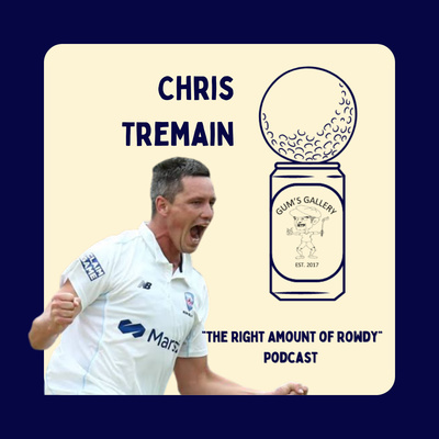 "The Right Amount of Rowdy" Podcast - Chris Tremain 