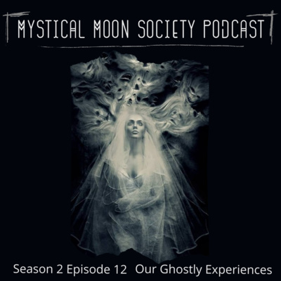 Our Ghostly Experiences