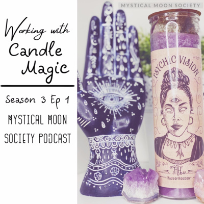 Working with Candle Magic