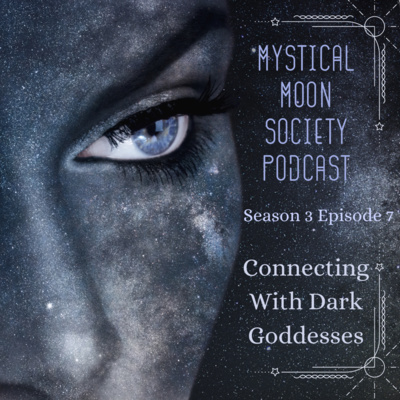 Connecting With Dark Goddesses