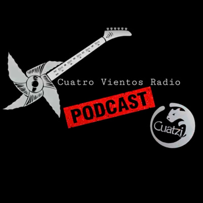Cuatro Vientos Radio Podcast