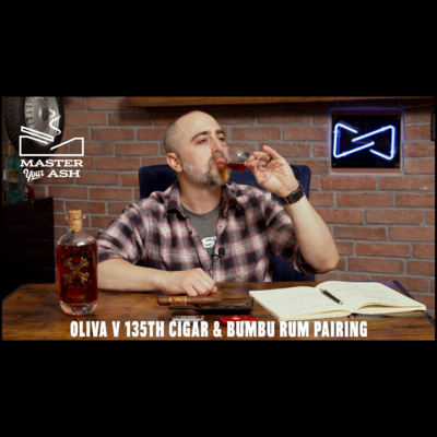 Oliva Serie V 135th Anniversary Cigar & Bumbu The Original Rum Pairing episode artwork