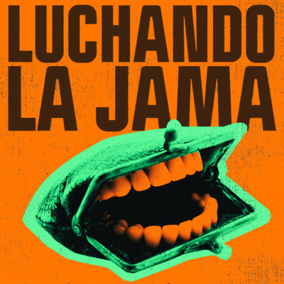 El Desvelo: Luchando la Jama episode artwork