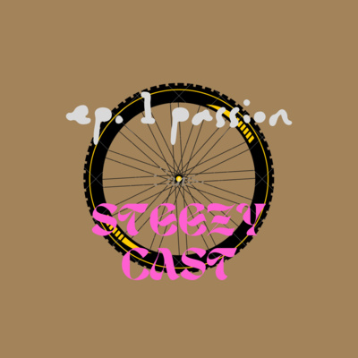 Steezycast